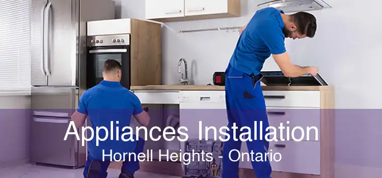 Appliances Installation Hornell Heights - Ontario