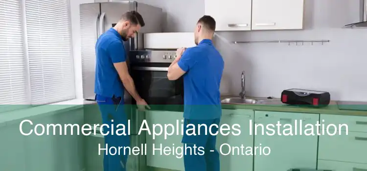 Commercial Appliances Installation Hornell Heights - Ontario