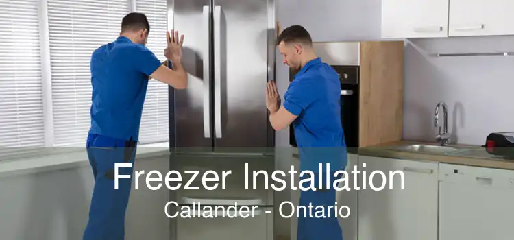 Freezer Installation Callander - Ontario