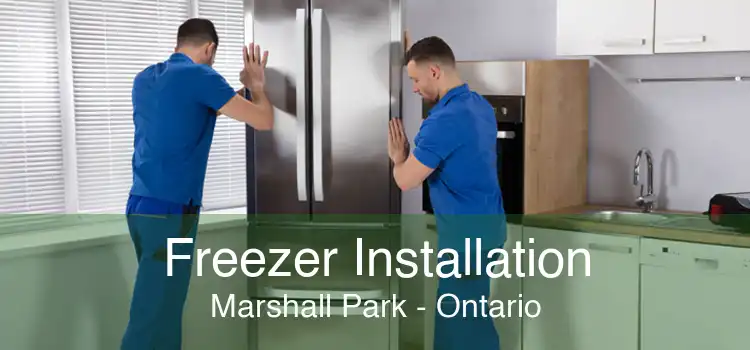 Freezer Installation Marshall Park - Ontario