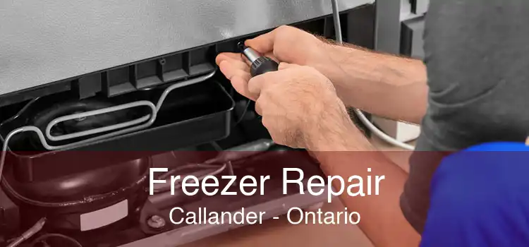 Freezer Repair Callander - Ontario