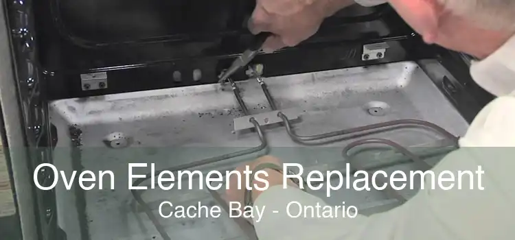 Oven Elements Replacement Cache Bay - Ontario