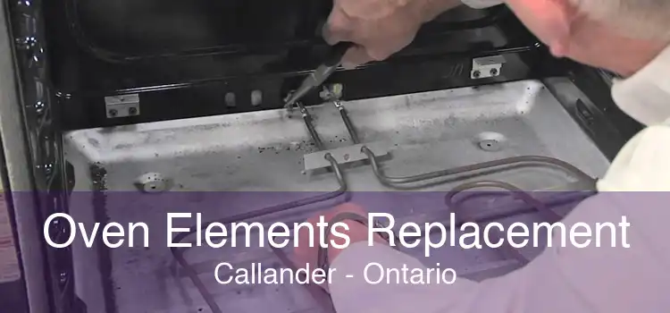 Oven Elements Replacement Callander - Ontario
