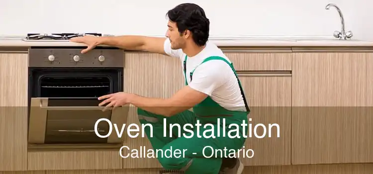 Oven Installation Callander - Ontario