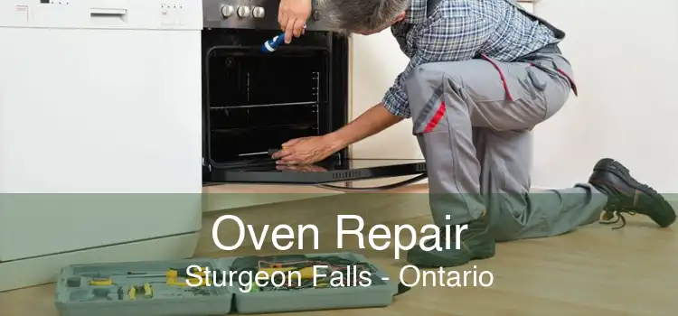 Oven Repair Sturgeon Falls - Ontario