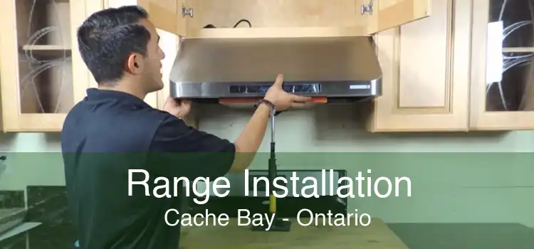Range Installation Cache Bay - Ontario