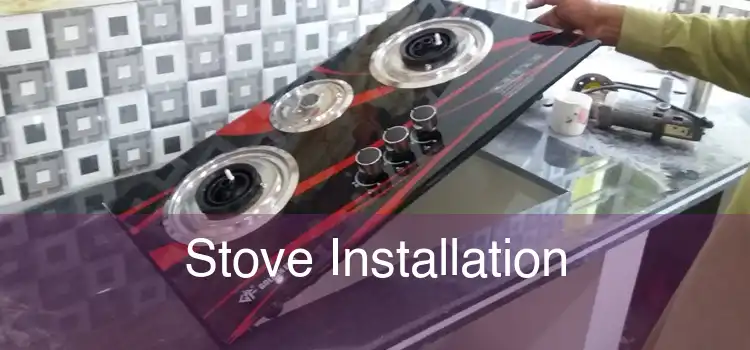 Stove Installation 