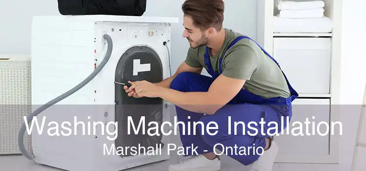 Washing Machine Installation Marshall Park - Ontario